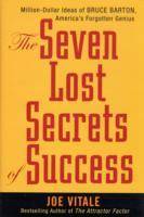 The Seven Lost Secrets of Success: Million Dollar Ideas of Bruce Barton, Am