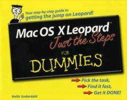 Mac OS X LeopardTM Just the StepsTM For Dummies