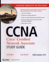 CCNA: Cisco Certified Network Associate Study Guide: Exam 640-802, 6th Edit