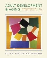 Adult Development and Aging: Biopsychosocial Perspectives, 3rd Edition