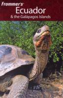 Frommer's Ecuador & the Galapagos Islands, 1st Edition