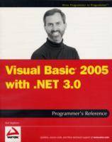 Visual Basic 2005 with .NET 3.0 Programmer's Reference