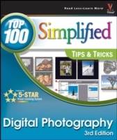 Digital Photography: Top 100 Simplified Tips Tricks, 3rd Edition