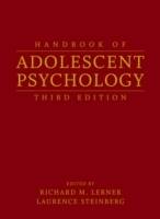 Handbook of Adolescent Psychology, 3rd Edition, Two-Volume Set, 3rd Edition