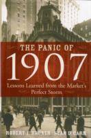 The Panic of 1907: Lessons Learned from the Market's Perfect Storm