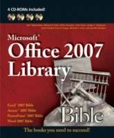 Office 2007 Library: Excel 2007 Bible, Access 2007 Bible, PowerPoint 2007 B