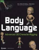 Body Language: Advanced 3D Character Rigging