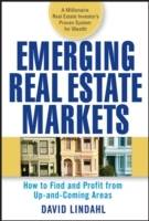 Emerging Real Estate Markets: How to Find and Profit from Up-and-Coming Are