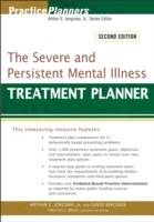 The Severe and Persistent Mental Illness Treatment Planner , 2nd Edition
