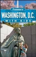 Frommer's Washington D.C. with Kids, 9th Edition