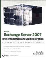 Microsoft Exchange Server 2007: Implementation and Administration