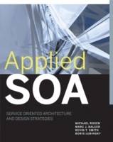 Applied SOA: Service-Oriented Architecture and Design Strategies