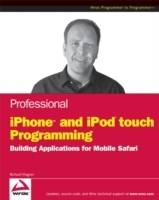 Professional iPhoneTM and iPod touch Programming: Building Applications for