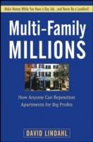 Multi-Family Millions: How Anyone Can Reposition Apartments for Big Profits