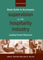 Supervision in the Hospitality Industry: Leading Human Resources, Study Gui
