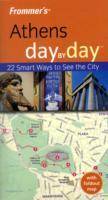Frommer's Athens Day by Day, 1st Edition