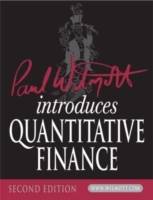 Paul Wilmott Introduces Quantitative Finance, 2nd Edition