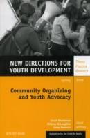 Community Organizing and Youth Advocacy: New Directions for Youth Developme