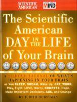 The Scientific American Day in the Life of Your Brain: A 24 hour Journal of