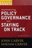 The Policy Governance Model and the Role of the Board Member: A Carver Poli