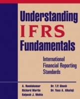 Understanding IFRS Fundamentals: International Financial Reporting Standard