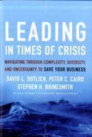 Leading in Times of Crisis: Navigating Through Complexity, Diversity and Un
