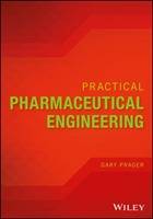 Practical Pharmaceutical Engineering