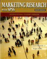 Marketing Research, International Student Version, 8th Edition with SPSS