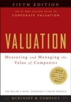 Valuation: Measuring and Managing the Value of Companies, 5th Edition