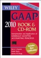 Wiley GAAP 2010: Interpretation and Application of Generally Accepted Accou