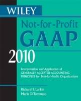 Wiley Not-for-Profit GAAP 2010: Interpretation and Application of Generally