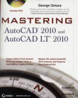 Mastering AutoCAD 2010 and AutoCAD LT 2010