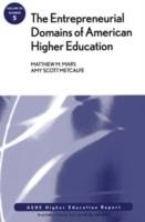 The Entrepreneurial Domains of American Higher Education: ASHE Higher Educa