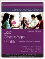 Job Challenge Profile: Learning from Work Experience, Participant Workbook