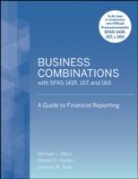 Business Combinations with SFAS 141 R, 157, and 160: A Guide to Financial R