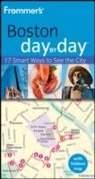 Frommer's Boston Day by Day, 2nd Edition