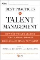 Best Practices in Talent Management: How the World's Leading Corporations M