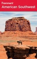 Frommer's American Southwest, 4th Edition