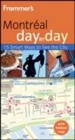 Frommer's Montreal Day by Day, 2nd Edition