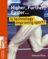 Higher, Further, Faster: Is Technology Improving Sport?