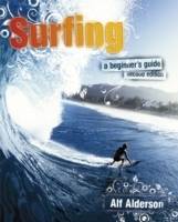 Surfing: A Beginner's Guide, 2nd Edition