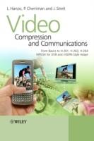 Video Compression and Communications: From Basics to H.261, H.263, H.264, M