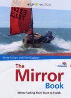 The Mirror Book: Mirror Sailing from Start to Finish