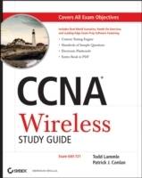 CCNA Wireless Study Guide: IUWNE Exam 640-721