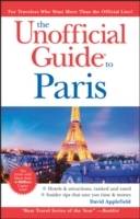 The Unofficial Guide to Paris, 6th Edition