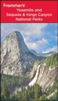 Frommer's Yosemite and Sequoia/Kings Canyon National Parks, 7th Edition