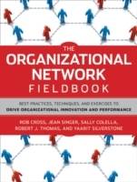 The Organizational Network Fieldbook: Best Practices, Techniques and Exerci