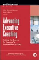 Advancing Executive Coaching Effectiveness: Global Perspectives on Current