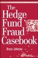 The Hedge Fund Fraud Casebook