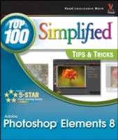 Photoshop Elements 8: Top 100 Simplified Tips and Tricks
